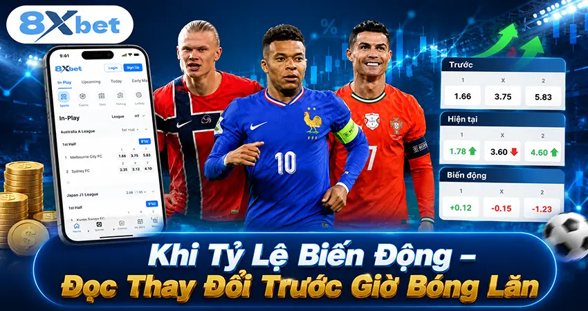 Khi Tỷ Lệ Biến Động – Đọc Thay Đổi Trước Giờ Bóng Lăn